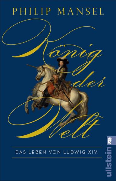 Produktbild: König der Welt | Philip Mansel