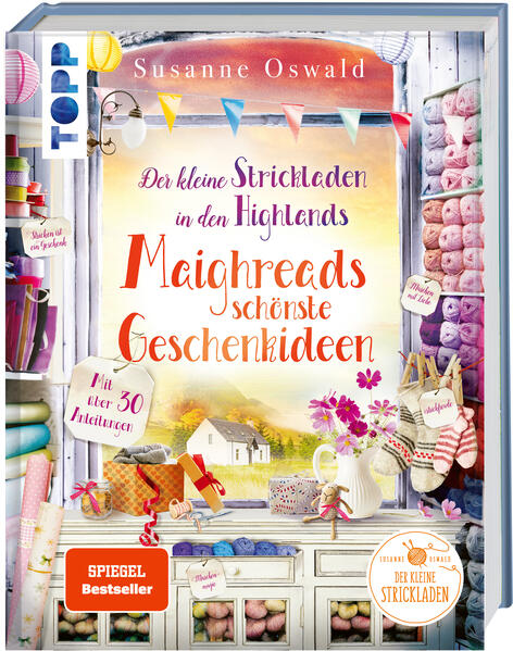 Produktbild: Der kleine Strickladen in den Highlands. Maighreads schönste Geschenkideen | Susanne Oswald