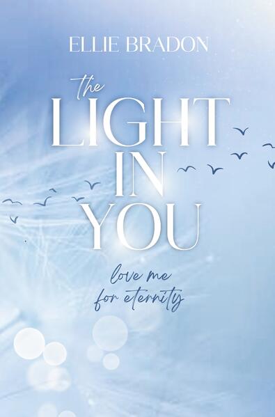 Produktbild: THE LIGHT IN YOU | Ellie Bradon
