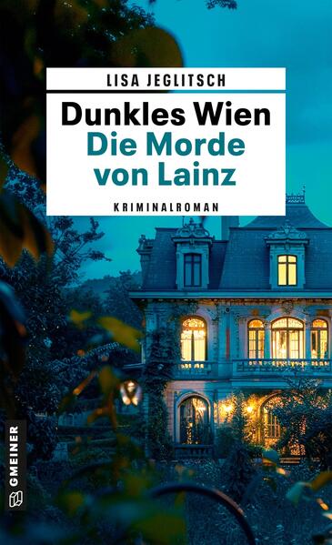 Produktbild: Dunkles Wien - Die Morde von Lainz | Lisa Jeglitsch