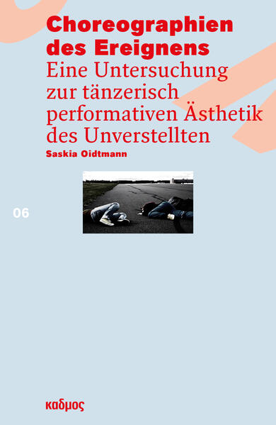 Produktbild: Choreographien des Ereignens | Saskia Oidtmann