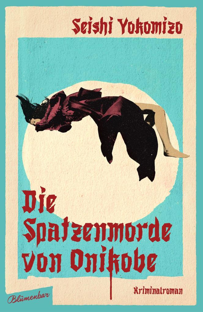 Produktbild: Die Spatzenmorde von Onikobe | Seishi Yokomizo