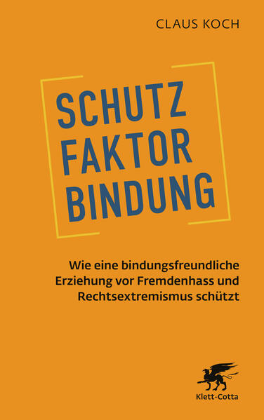 Produktbild: Schutzfaktor Bindung | Claus Koch