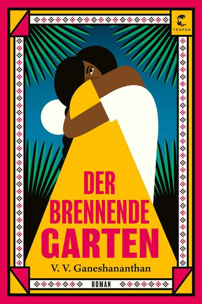Produktbild: Der brennende Garten | V. V. Ganeshananthan