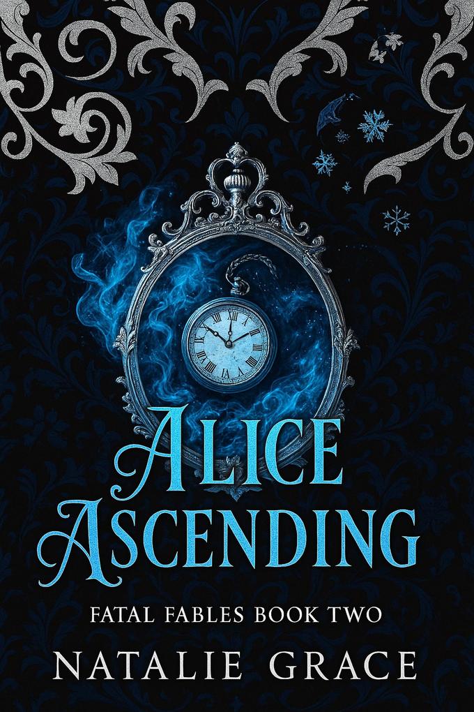 Produktbild: Alice Ascending (Fatal Fables, #2) | Natalie Grace