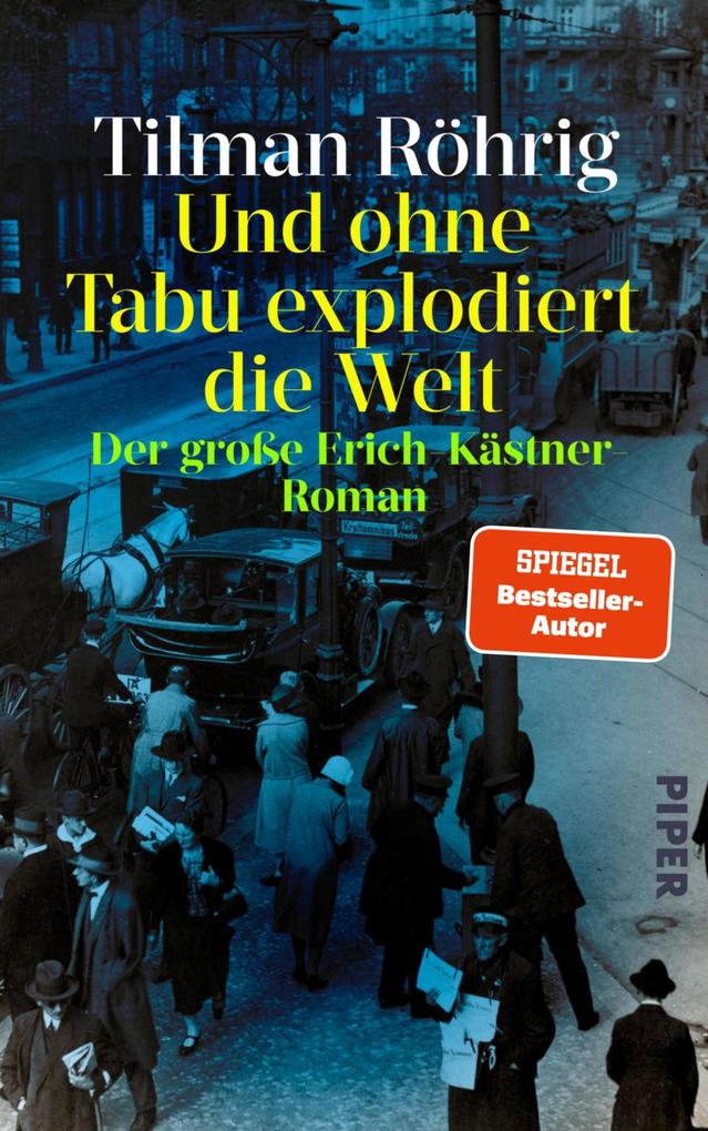 Produktbild: Und ohne Tabu explodiert die Welt | Tilman Röhrig