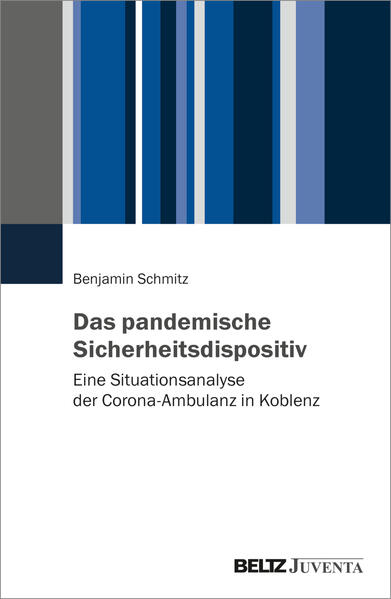 Produktbild: Das pandemische Sicherheitsdispositiv | Benjamin Schmitz