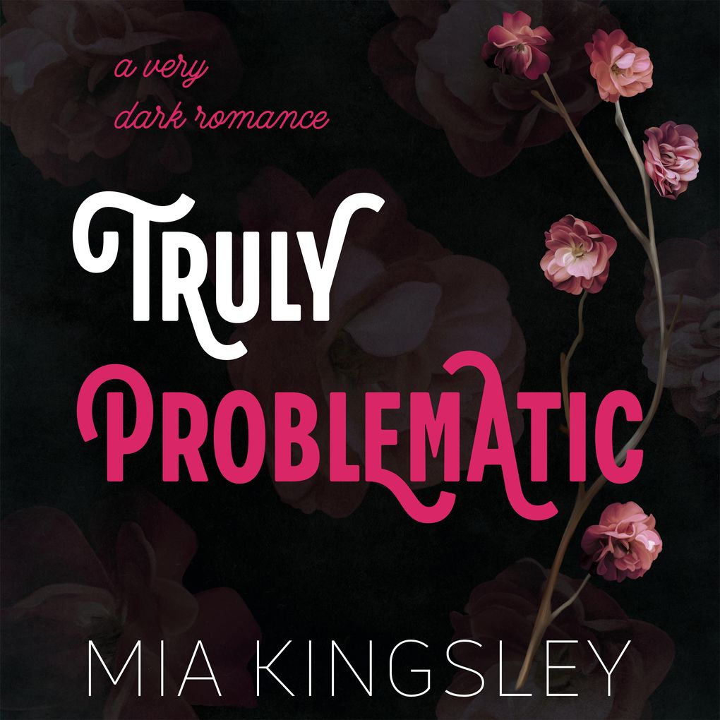 Produktbild: Truly Problematic | Mia Kingsley