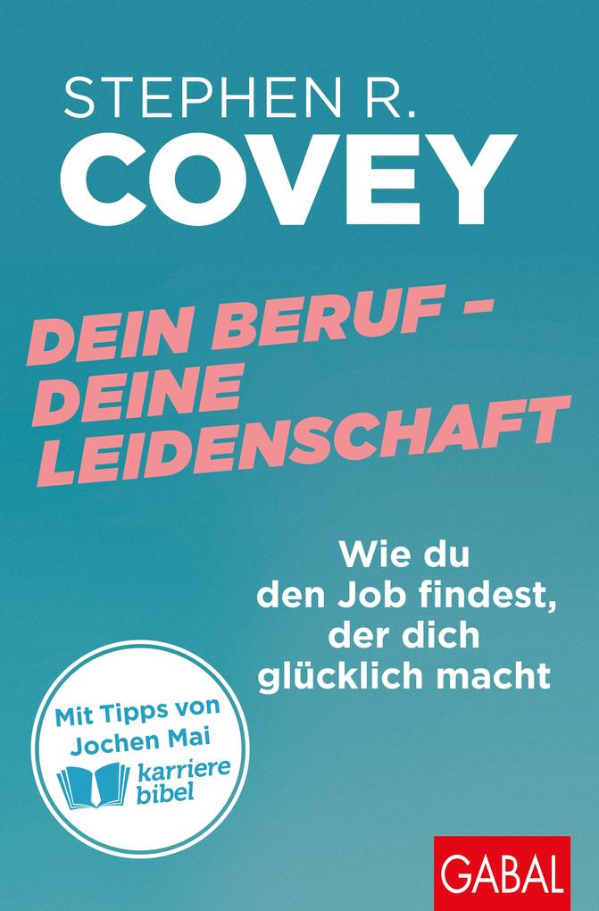 Produktbild: Dein Beruf - Deine Leidenschaft | Stephen R. Covey