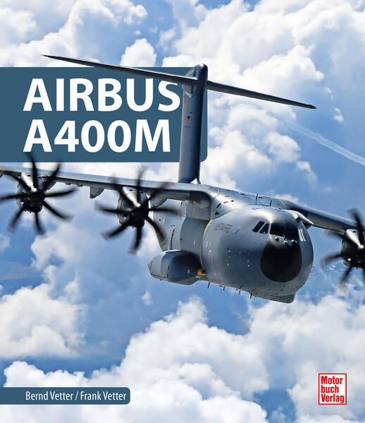 Produktbild: Airbus A400M | Bernd Vetter, Frank Vetter