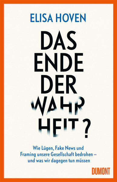 Produktbild: Das Ende der Wahrheit? | Elisa Hoven