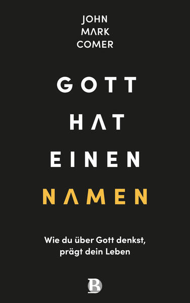 Produktbild: Gott hat einen Namen | John Mark Comer