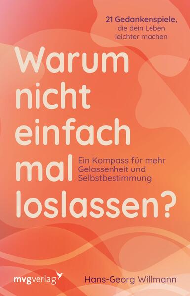 Produktbild: Warum nicht einfach mal loslassen? | Hans-Georg Willmann