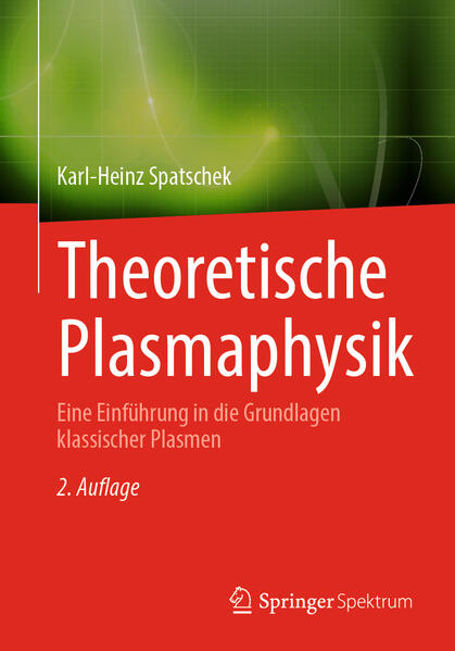 Produktbild: Theoretische Plasmaphysik | Karl-Heinz Spatschek