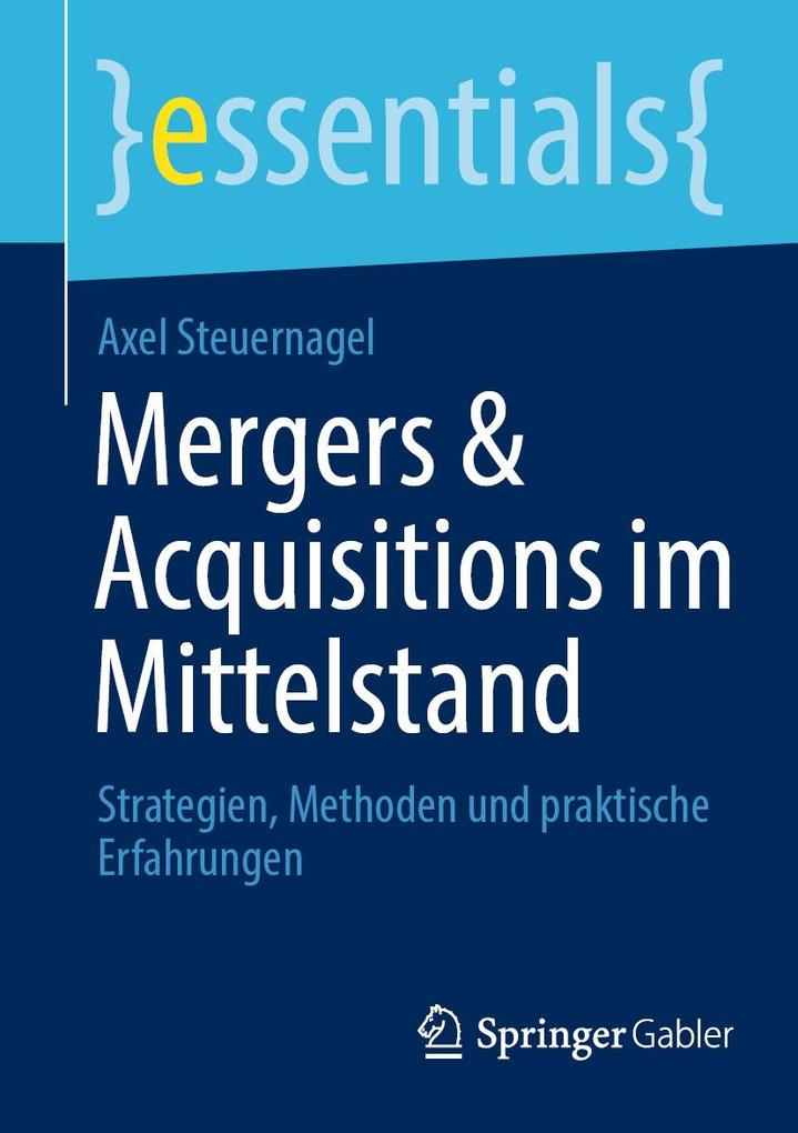 Produktbild: Mergers & Acquisitions im Mittelstand | Axel Steuernagel