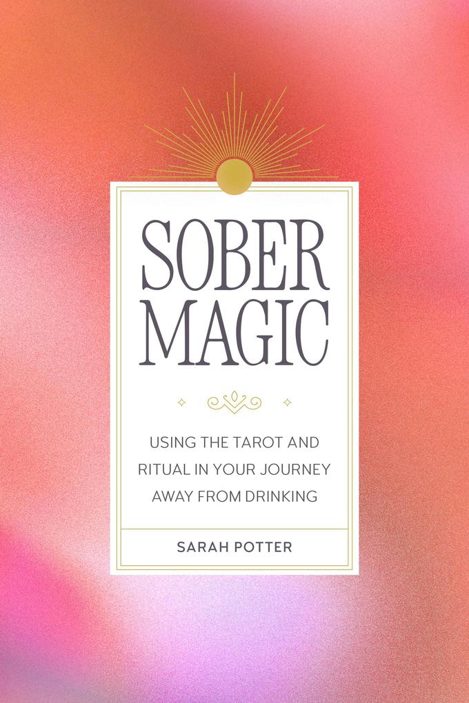 Produktbild: Sober Magic | Sarah Potter