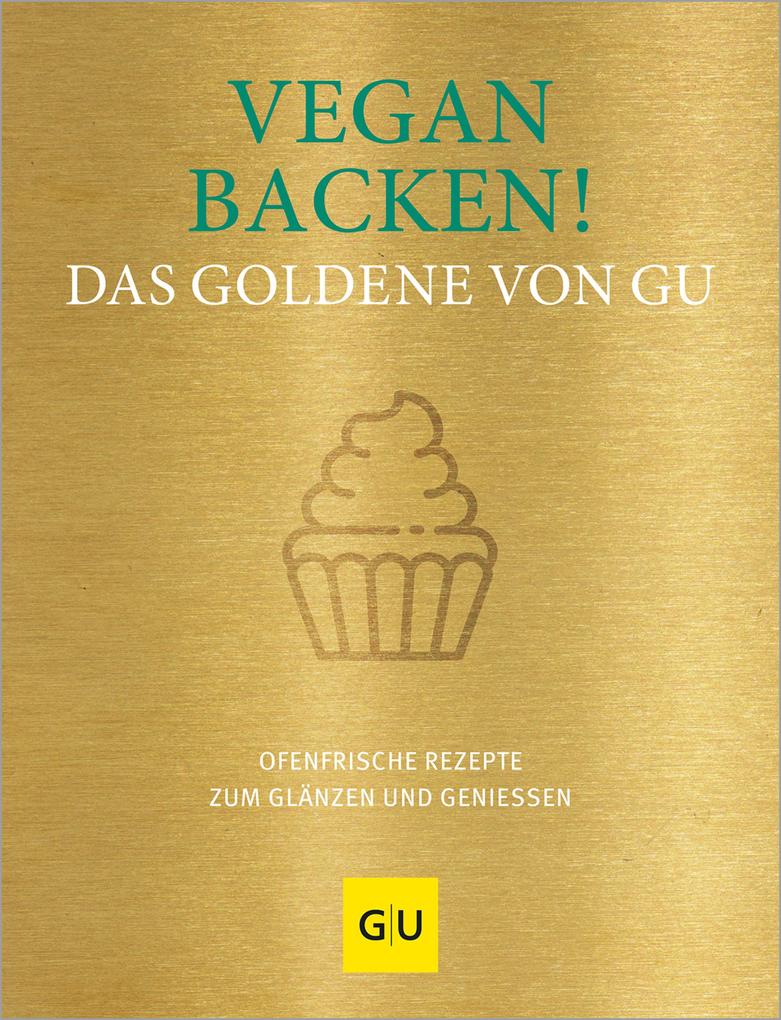Produktbild: Vegan backen! Das Goldene von GU