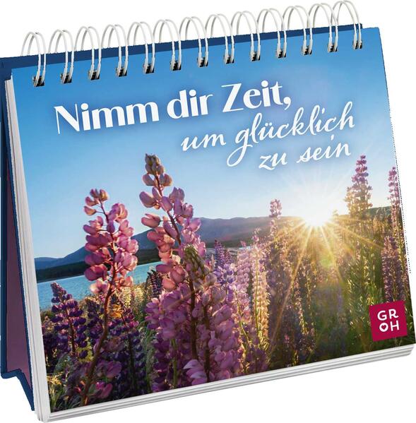 Produktbild: Nimm dir Zeit, um glücklich zu sein