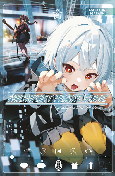 Produktbild: Midnight Heart Tune: Das Mädchen hinter der Stimme 03 | Masakuni Igarashi