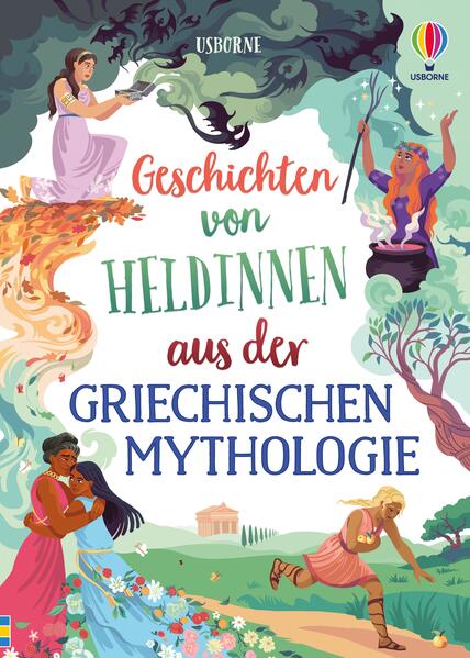 Produktbild: Geschichten von Heldinnen aus der griechischen Mythologie | Rosie Dickins, Susanna Davidson