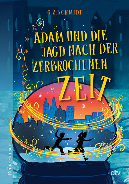Produktbild: Adam und die Jagd nach der zerbrochenen Zeit | G. Z. Schmidt