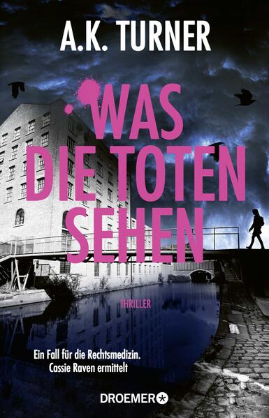 Produktbild: Was die Toten sehen | A. K. Turner
