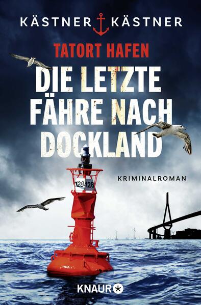 Produktbild: Tatort Hafen - Die letzte Fähre nach Dockland | Kästner & Kästner