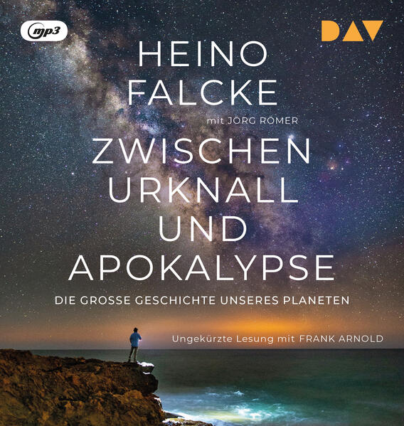 Produktbild: Zwischen Urknall und Apokalypse. Die große Geschichte unseres Planeten | Heino Falcke, Jörg Römer