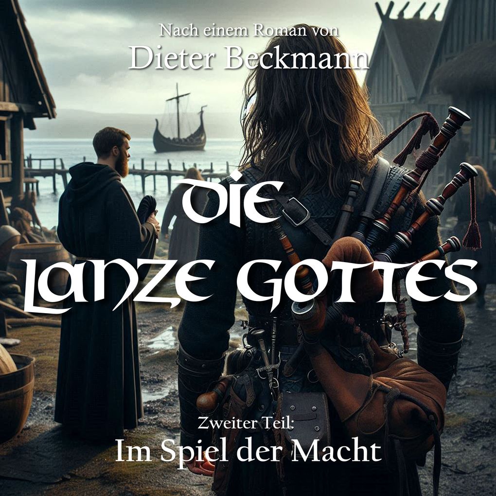 Produktbild: Die Lanze Gottes (Zweiter Teil) | Dieter Beckmann