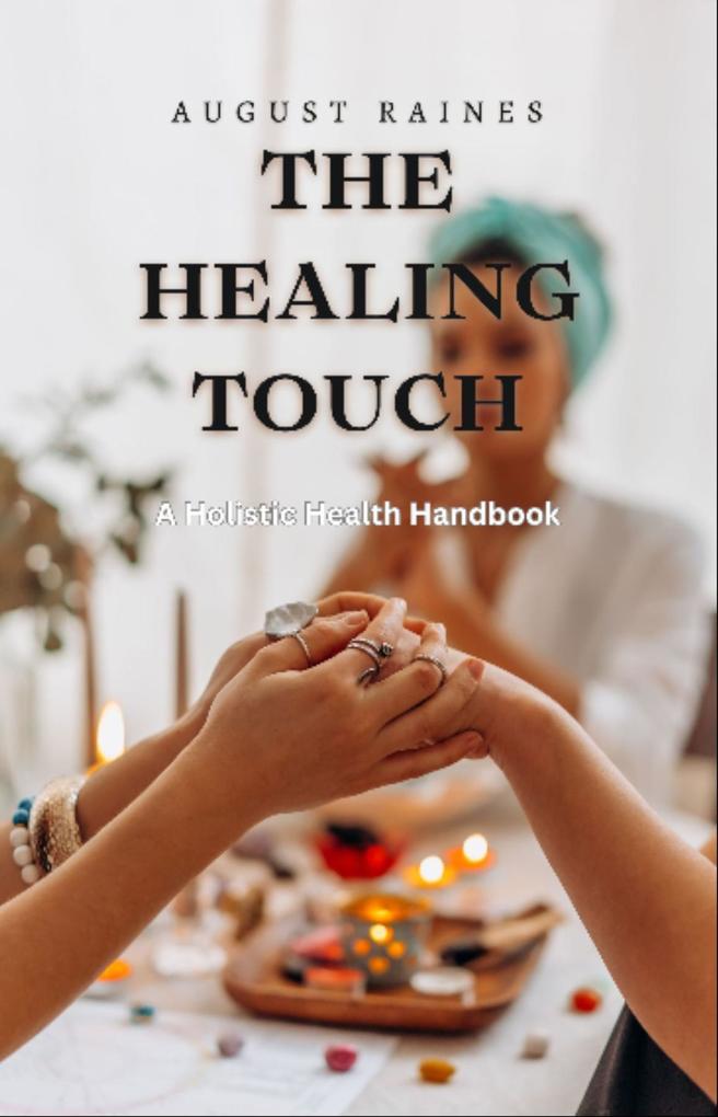 Produktbild: The Healing Touch | August Raines