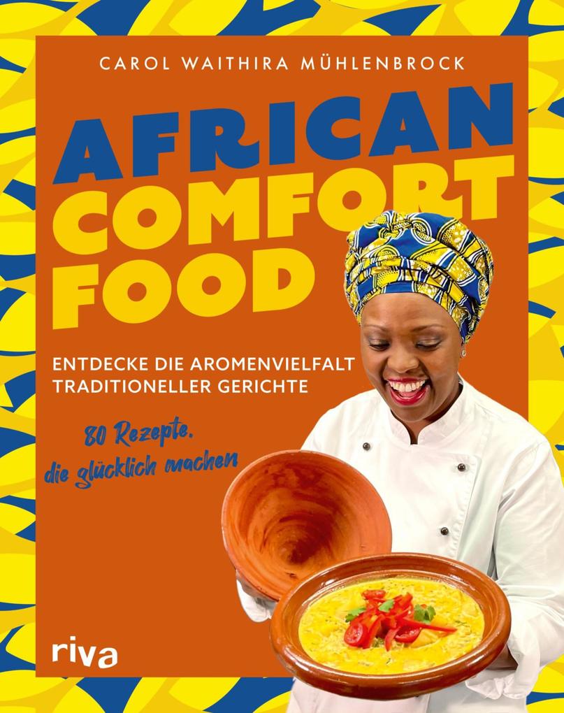 Produktbild: African Comfort Food | Carol Waithira Mühlenbrock
