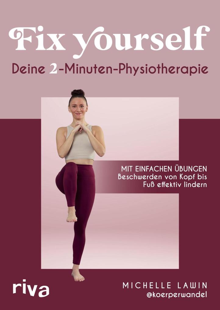 Produktbild: Fix yourself - Deine 2-Minuten-Physiotherapie | Michelle Lawin