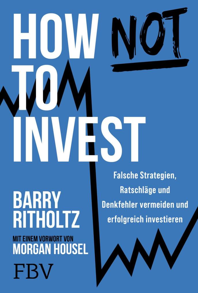 Produktbild: How not to invest | Barry Ritholtz