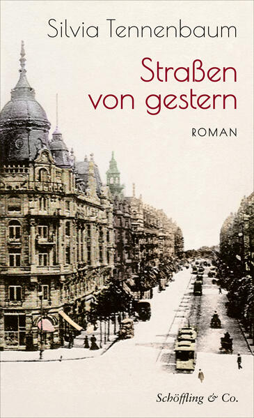 Produktbild: Straßen von gestern | Silvia Tennenbaum