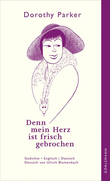 Produktbild: Denn mein Herz ist frisch gebrochen | Dorothy Parker