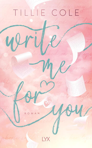 Produktbild: Write Me for You | Tillie Cole