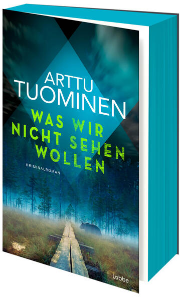 Produktbild: Was wir nicht sehen wollen | Arttu Tuominen