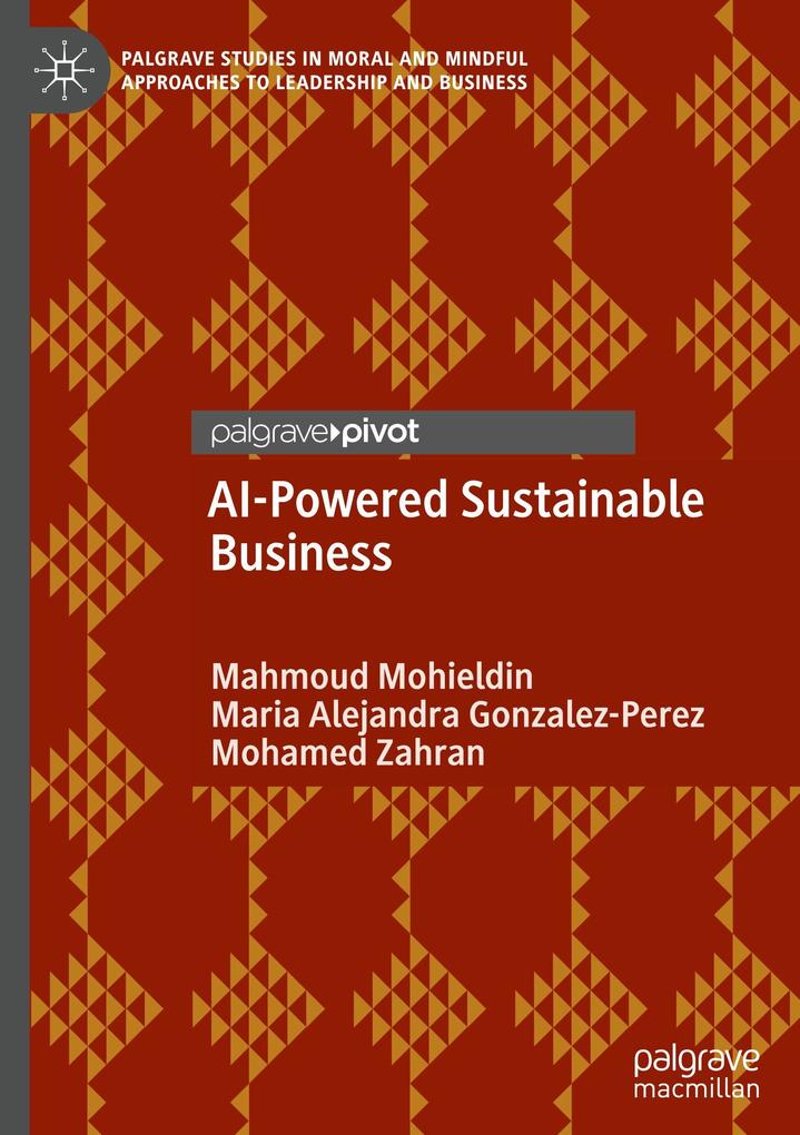 Produktbild: AI-Powered Sustainable Business | Mahmoud Mohieldin, Maria Alejandra Gonzalez-Perez, Mohamed Zahran