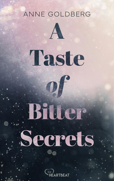 Produktbild: A Taste of Bitter Secrets | Anne Goldberg