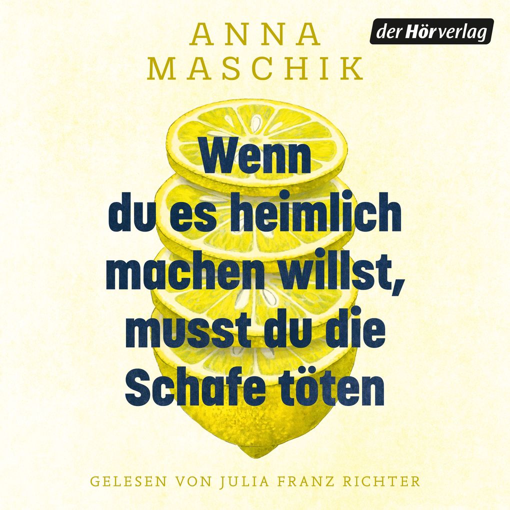 Produktbild: Wenn du es heimlich machen willst, musst du die Schafe töten | Anna Maschik
