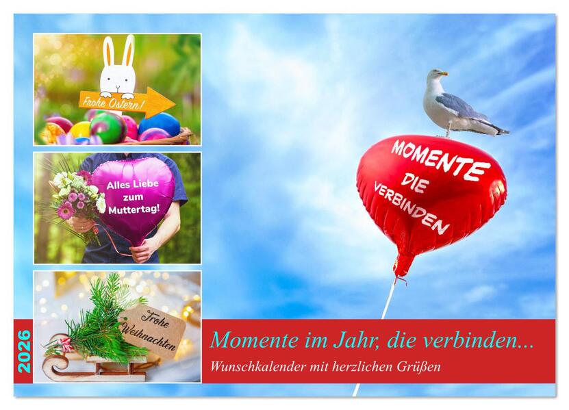 Produktbild: Momente im Jahr, die verbinden - Wunschkalender mit herzlichen Grüßen (Wandkalender 2026 DIN A4 quer), CALVENDO Monatskalender | Bihlmayer-Media Bihlmayer-Media, Calvendo, Bihlmayer-Media