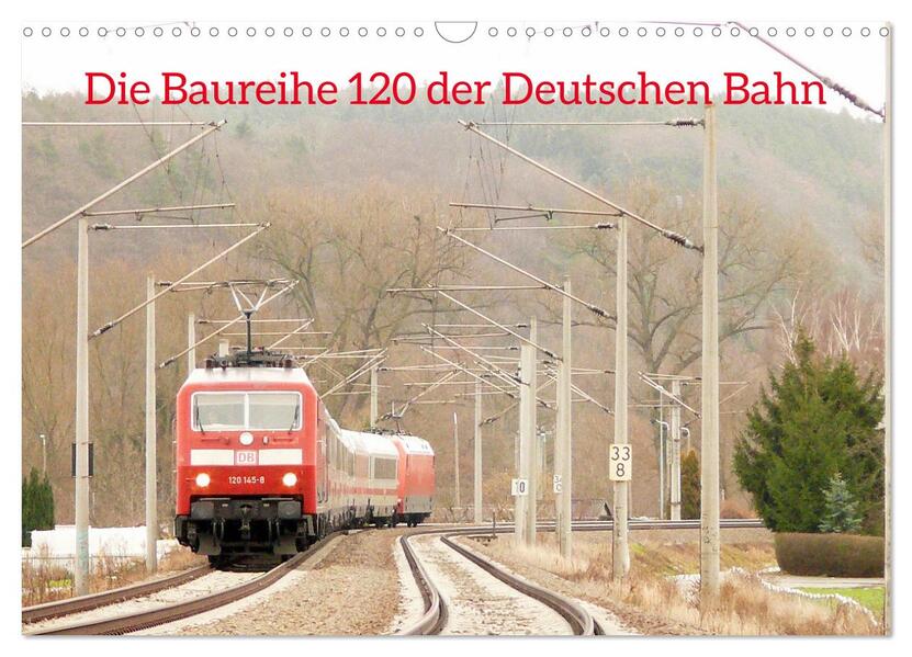 Produktbild: Die Baureihe 120 der Deutschen Bahn (Wandkalender 2026 DIN A3 quer), CALVENDO Monatskalender | Calvendo, Wolfgang Gerstner