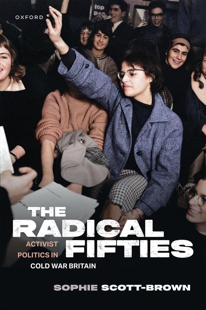 Produktbild: The Radical Fifties | Sophie Scott-Brown