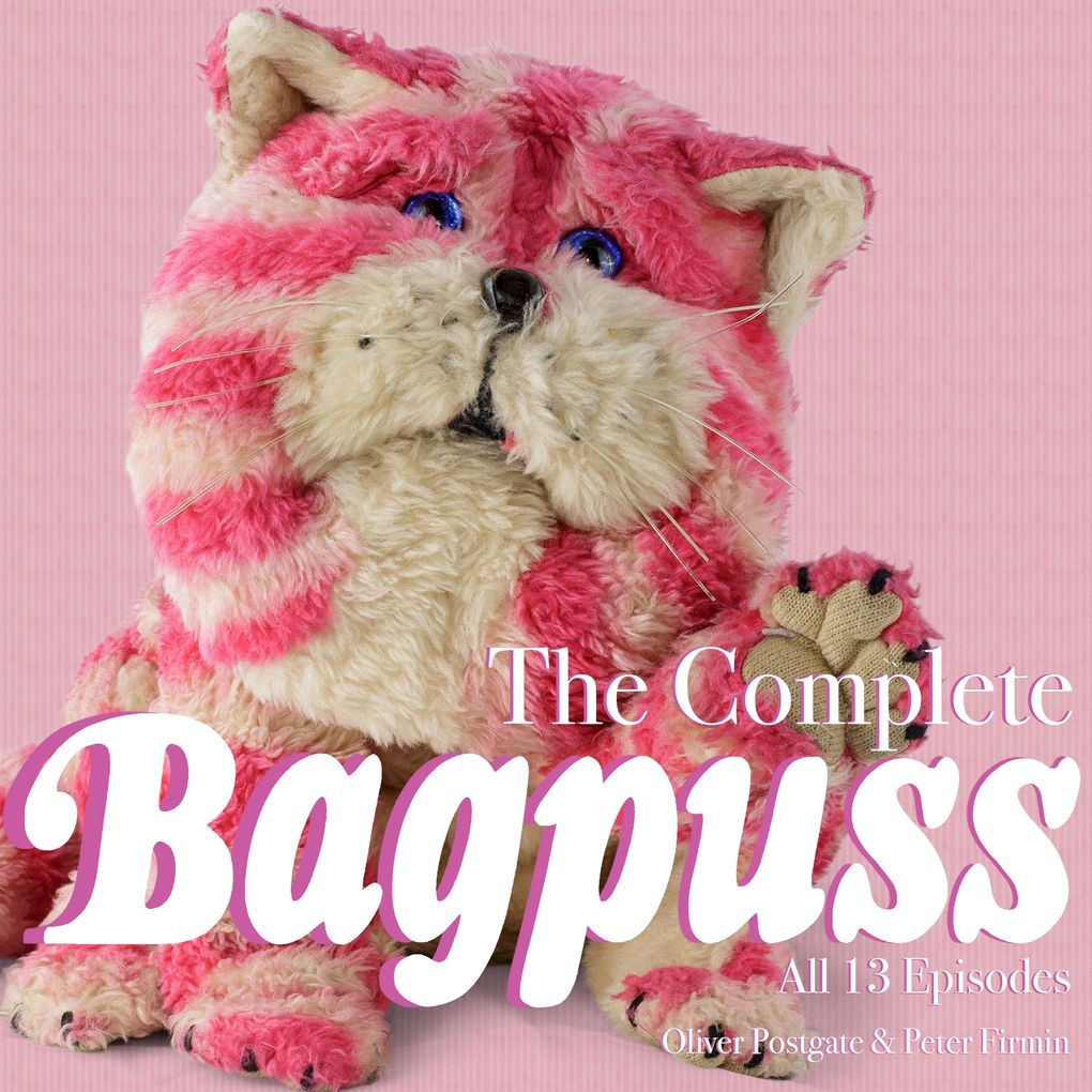 Produktbild: The Complete Bagpuss | Oliver Postgate