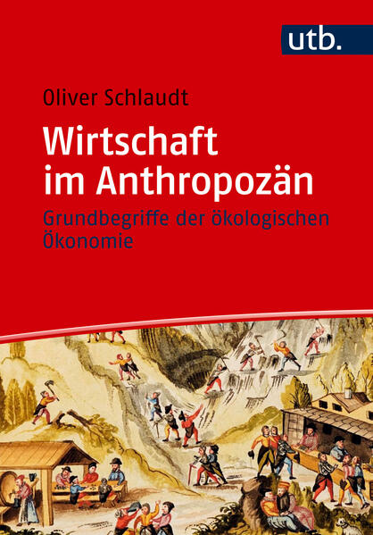 Produktbild: Wirtschaft im Anthropozän | Oliver Schlaudt