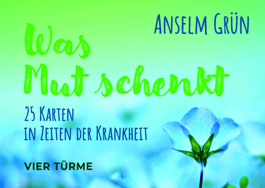 Produktbild: Was Mut schenkt | Anselm grün