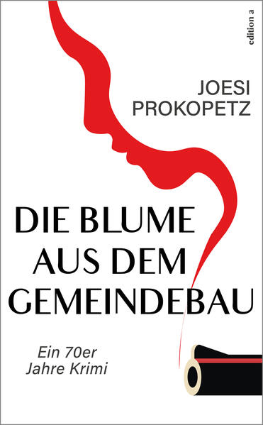 Produktbild: Die Blume aus dem Gemeindebau | Joesi Prokopetz