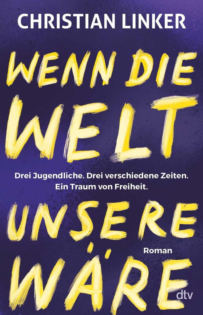 Produktbild: Wenn die Welt unsere wäre | Christian Linker