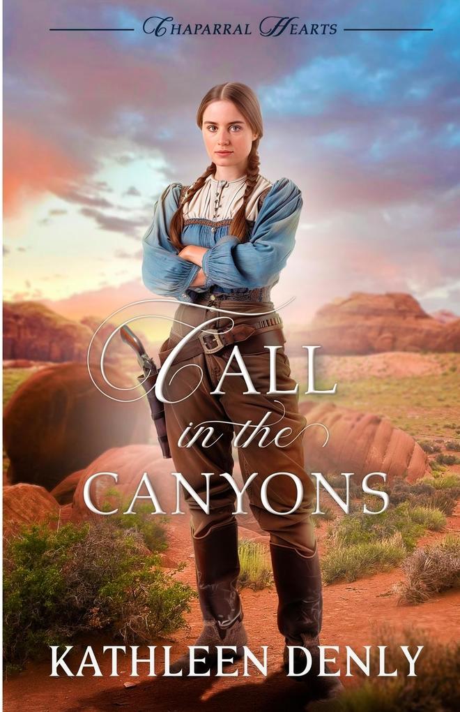 Produktbild: Call in the Canyons | Kathleen Denly
