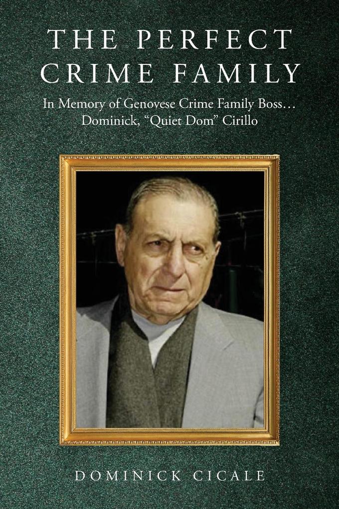 Produktbild: The Perfect Crime Family | Dominick Cicale